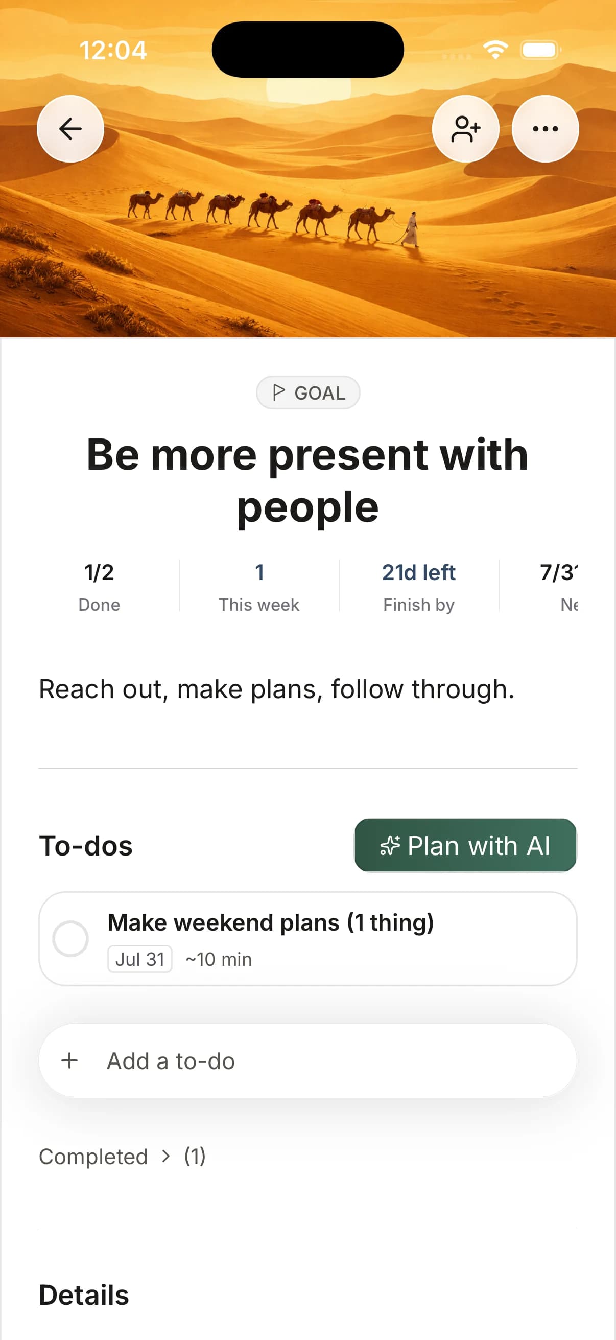 Kwilt Goal for being more present with people, with a next step to make weekend plans